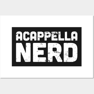 Acappella Nerd Posters and Art